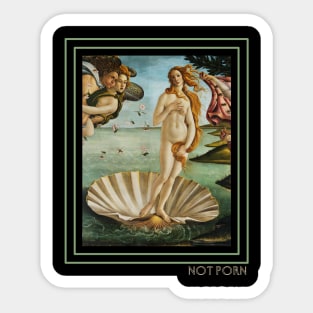 Botticelli's Birth of Venus is NOT PORN Sticker